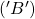 ('B')