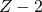 Z-2