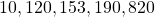 10, 120, 153, 190, 820