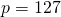 p=127