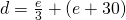 d = \frac{e}{3} + (e + 30)