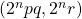 (2^{n}pq, 2^{n}r)