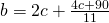 b = 2c+\frac{4c+90}{11}