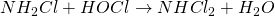 NH_2Cl + HOCl \rightarrow NHCl_2 + H_2O