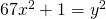 67x^2 + 1 = y^2