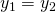 y_1 = y_2