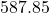 587.85