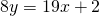8y = 19x + 2