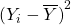 {(Y_i - \overline {Y})}^2