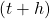 (t+h)