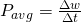 P_{avg}=\frac{\Delta w}{\Delta t}