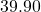 39.90