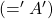 (='A')