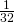 \frac{1}{32}