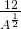 \frac{12}{A^\frac{1}{2}}